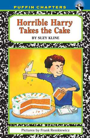 Horrible Harry Takes the Cake de Suzy Kline