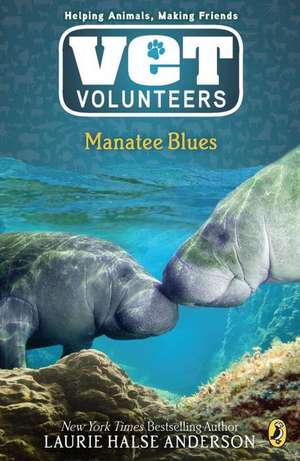 Manatee Blues de Laurie Halse Anderson