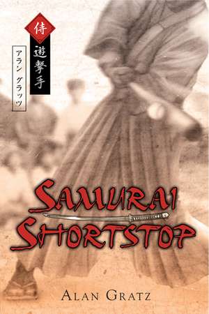 Samurai Shortstop de Alan Gratz