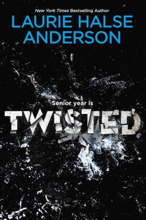 Twisted de Laurie Halse Anderson