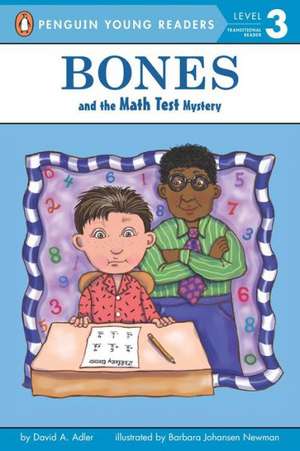 Bones and the Math Test Mystery de David A Adler