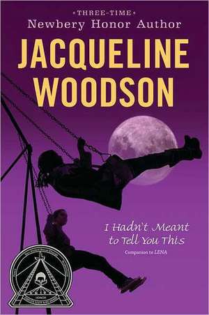 I Hadn't Meant to Tell You This de Jacqueline Woodson