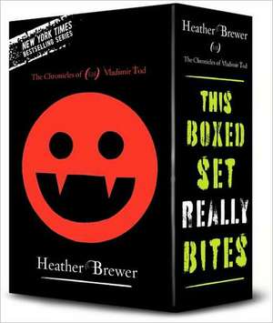 The Chronicles of Vladimir Tod Boxed Set de Heather Brewer