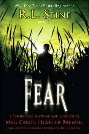 Fear: 13 Stories of Suspense and Horror de R. L. Stine