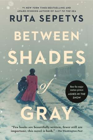 Between Shades of Gray de Ruta Sepetys