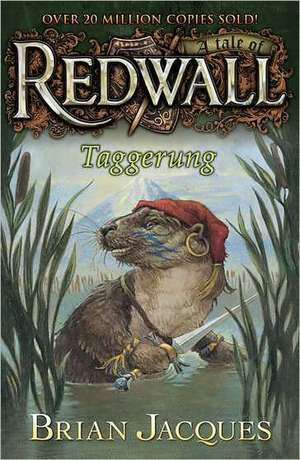 Taggerung de Brian Jacques