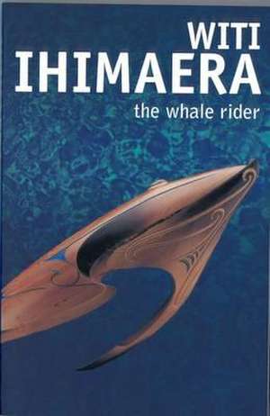 The Whale Rider de Witi Ihimaera