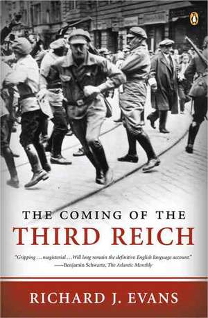 The Coming of the Third Reich de Richard J. Evans