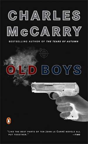 Old Boys de Charles McCarry