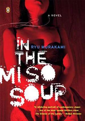 In the Miso Soup de Ryu Murakami