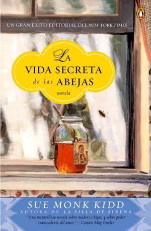 La Vida Secreta de Las Abejas de Sue Monk Kidd