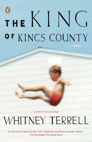 The King of Kings County: A Few Plain Thoughts from the Heart of America de Whitney Terrell