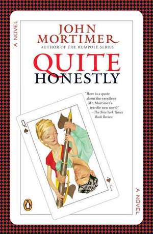 Quite Honestly: An Autobiography de John Mortimer