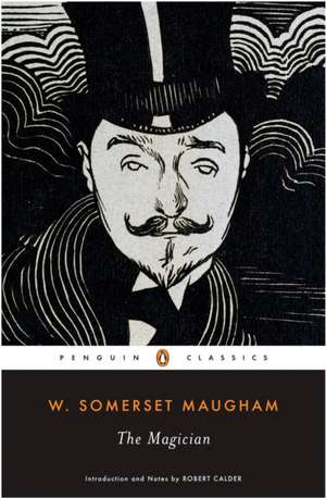 The Magician de W. Somerset Maugham