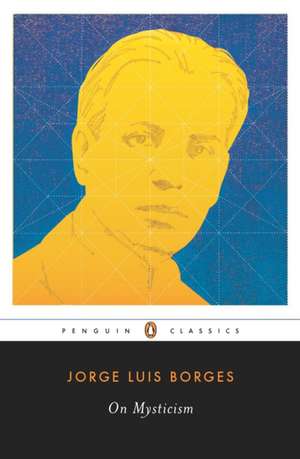 On Mysticism de Jorge Luis Borges