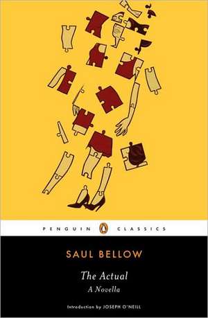 The Actual: A Novella de Saul Bellow