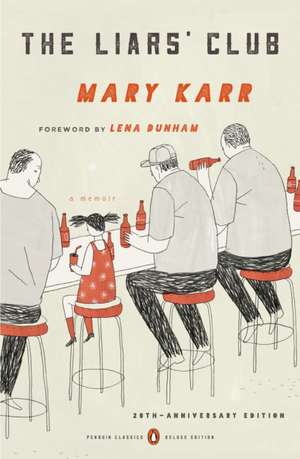 The Liars' Club: A Memoir de Mary Karr