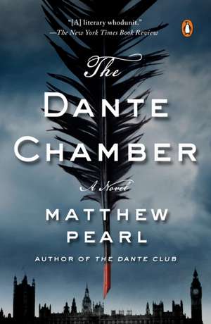 The Dante Chamber de Matthew Pearl