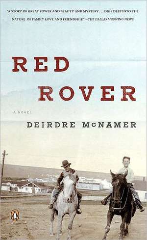 Red Rover de Deirdre McNamer