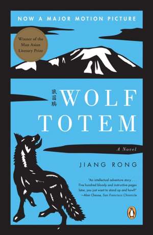 Wolf Totem de Jiang Rong