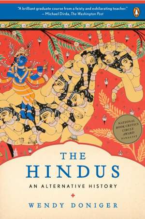 The Hindus: An Alternative History de Wendy Doniger