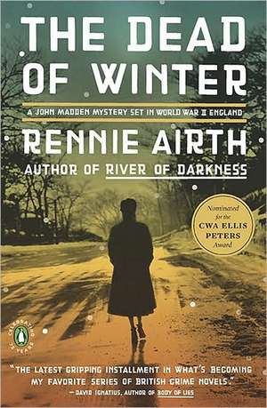 The Dead of Winter de Rennie Airth