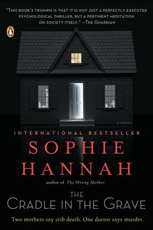 The Cradle in the Grave de Sophie Hannah