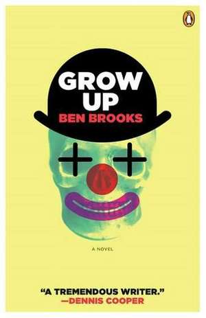 Grow Up de Ben Brooks