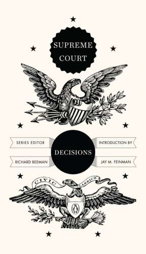 Supreme Court Decisions de Jay M. Feinman