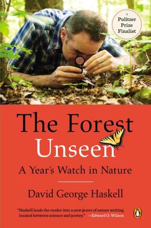 The Forest Unseen de David George Haskell