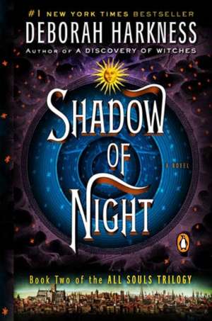 Shadow of Night de Deborah Harkness