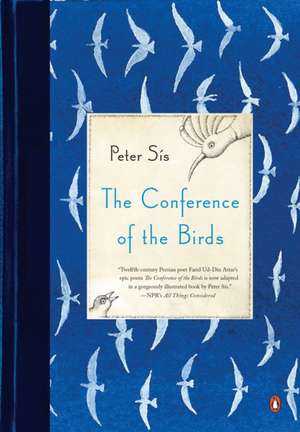 The Conference of the Birds de Peter Sis