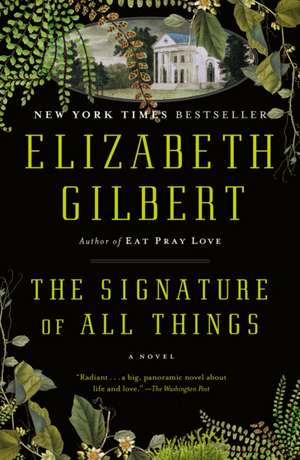 The Signature of All Things de Elizabeth Gilbert