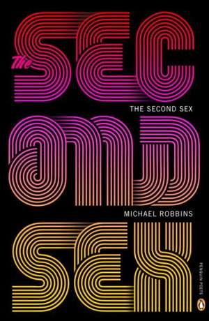 The Second Sex de Michael Robbins