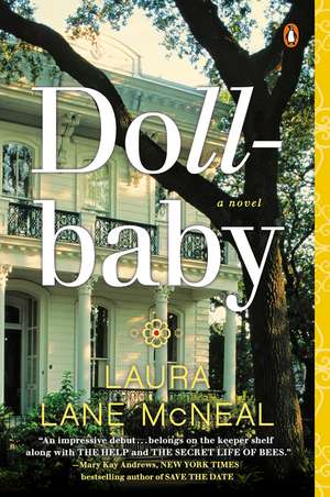 Dollbaby: A Novel de Laura Lane McNeal