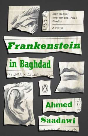 Frankenstein in Baghdad: A Surgeon's Stories from the Frontiers of Pediatric Medicine de Ahmed Saadawi