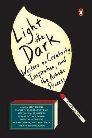 Light the Dark: Writers on Creativity, Inspiration, and the Artistic Process de Joe Fassler