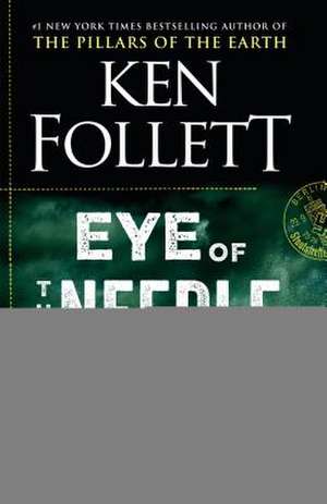 Eye of the Needle de Ken Follett