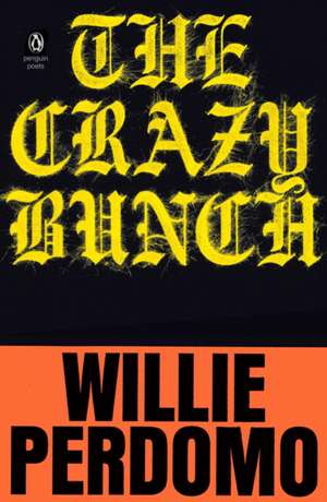 The Crazy Bunch de Willie Perdomo