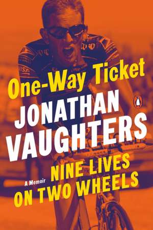 One-Way Ticket de Jonathan Vaughters