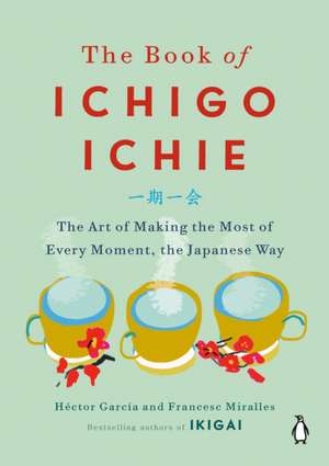 The Book of Ichigo Ichie de Héctor García