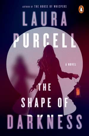 The Shape of Darkness de Laura Purcell