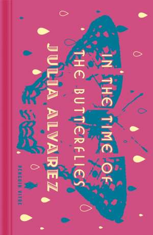 In the Time of the Butterflies de Julia Alvarez