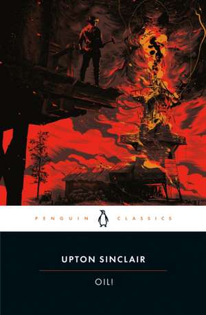 Oil! de Upton Sinclair