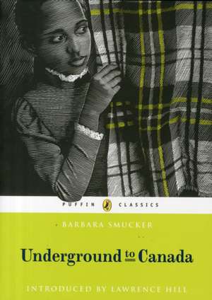 Underground to Canada de Smucker Barbara