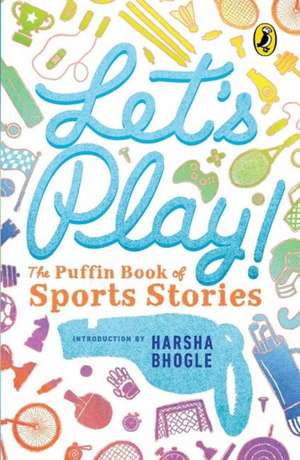 Let's Play de Harsha Bhogle