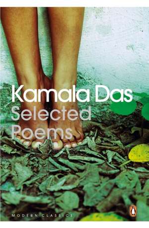 Selected Poems de Kamala Das (Ed. Devindra Kohli)