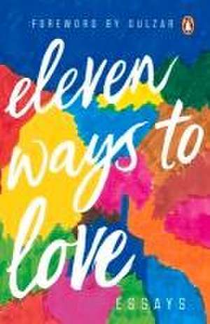 Eleven Ways to Love de Nadika Sreshtha