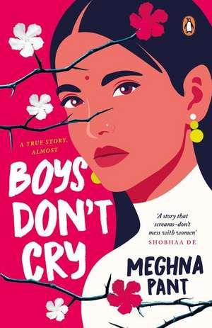 Boys Don't Cry de Meghna Pant