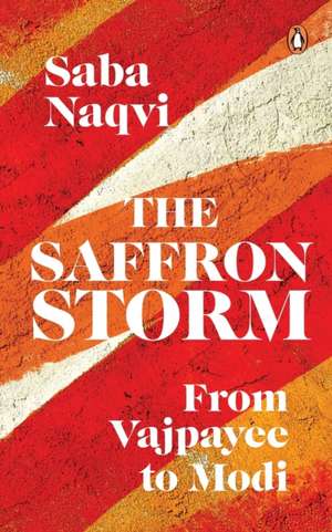 The Saffron Storm de Saba Naqvi